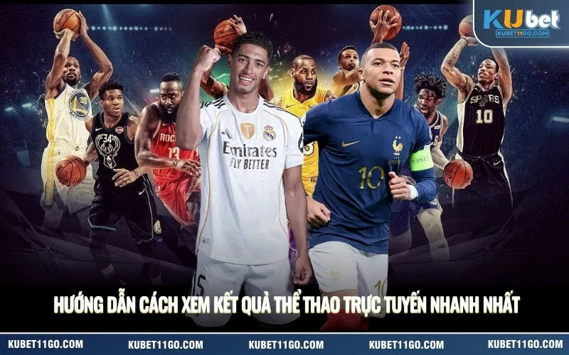 Hướng dẫn cách xem kết quả thể thao trực tuyến nhanh nhất